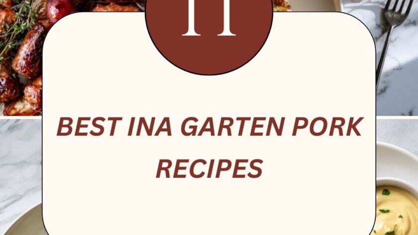 11 Best Ina Garten Pork Recipes for Easy, Flavorful Dinners