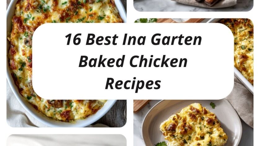 16 Best Ina Garten Baked Chicken Recipes for Golden, Juicy Dinners