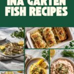20 Best Ina Garten Fish Recipes for Easy Weeknight Dinners