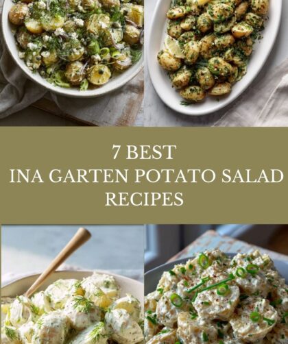 7 Best Ina Garten Potato Salad Recipes for Easy Summer Sides