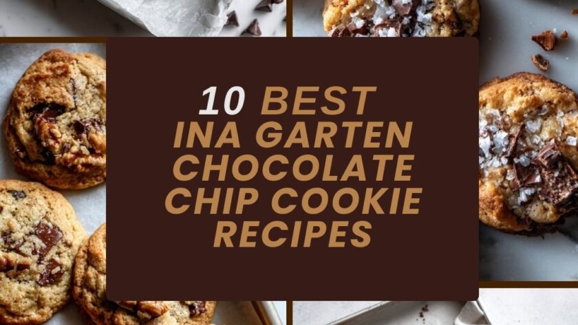 10 Best Ina Garten Chocolate Chip Cookie Recipes for Chewy, Buttery Batches