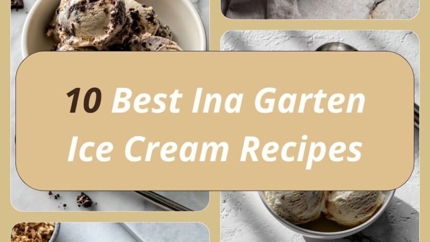 10 Best Ina Garten Ice Cream Recipes to Churn All Summer Long