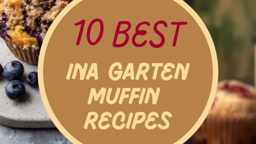 10 Best Ina Garten Muffin Recipes for Easy Morning Baking