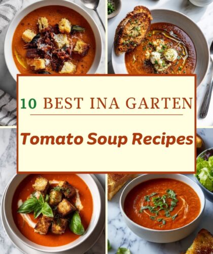 10 Best Ina Garten Tomato Soup Recipes for Cozy Nights In