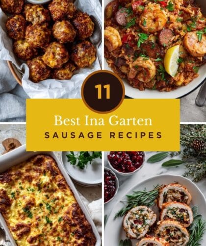 11 Best Ina Garten Sausage Recipes With Her Famous Roasted Grapes