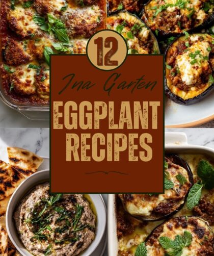12 Best Ina Garten Eggplant Recipes for Golden, Cheesy Comfort