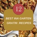 12 Best Ina Garten Gratin Recipes for Bubbly, Golden Baked Sides