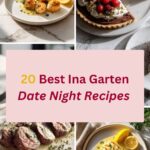20 Best Ina Garten Date Night Recipes for a Romantic Dinner at Home