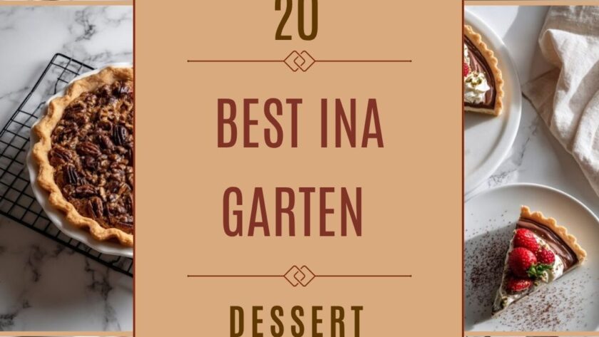 20 Best Ina Garten Dessert Recipes for Effortless Sweet Endings