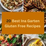 20 Best Ina Garten Gluten Free Recipes for Easy Weeknight Meals