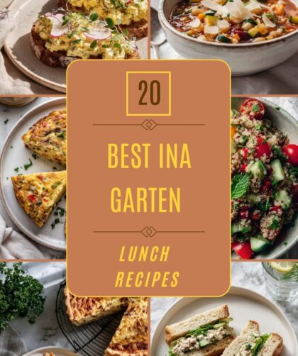 20 Best Ina Garten Lunch Recipes for Easy Midday Meals