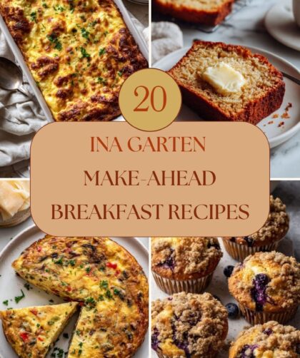 20 Best Ina Garten Make-Ahead Breakfast Recipes for Stress-Free Mornings