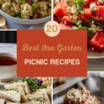 20 Best Ina Garten Picnic Recipes for Easy Outdoor Meals