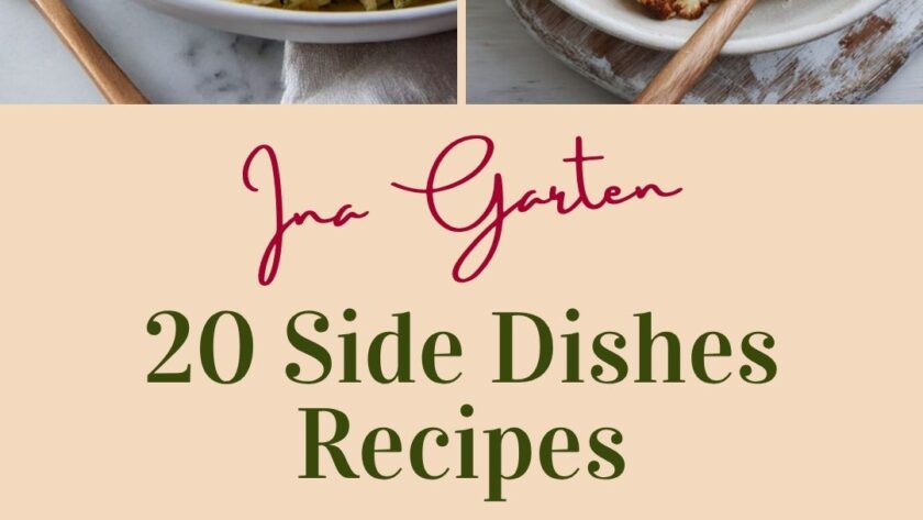 20 Best Ina Garten Side Dishes for Every Dinner on the Calendar