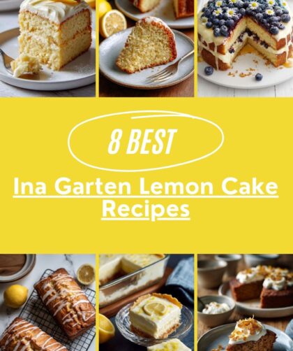 8 Best Ina Garten Lemon Cake Recipes Bursting With Citrus Flavor