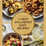 20 Best Ina Garten Easy Recipes for Quick Weeknight Meals