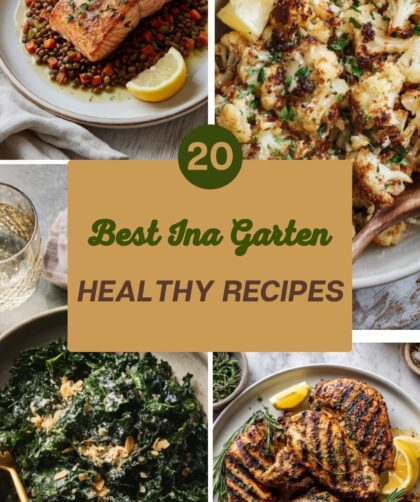 20 Best Ina Garten Healthy Recipes for Light and Satisfying Meals