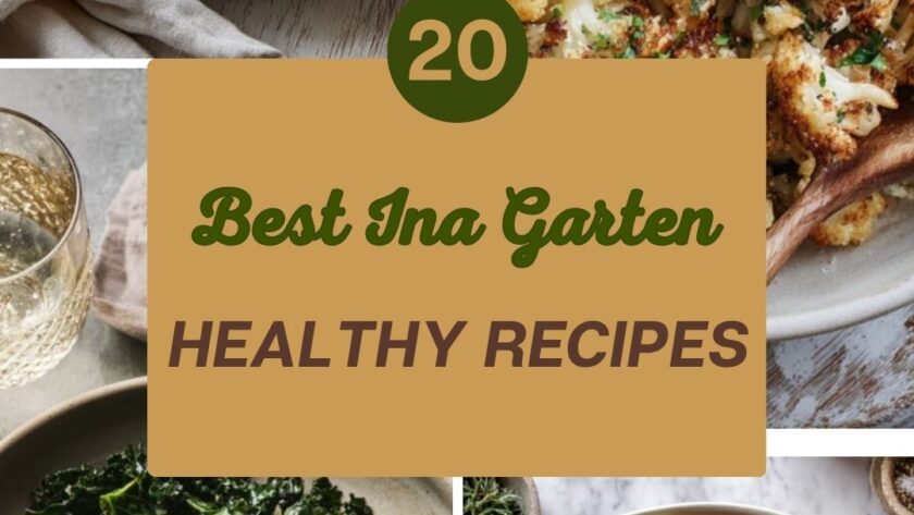 20 Best Ina Garten Healthy Recipes for Light and Satisfying Meals