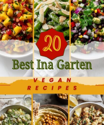 20 Best Ina Garten Vegan Recipes for Easy Plant-Based Meals